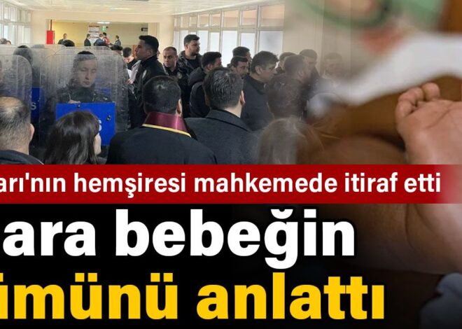 Opara bebeğin ölümünü anlattı. Fırat Sarı’nın hemşiresi mahkemede itiraf etti